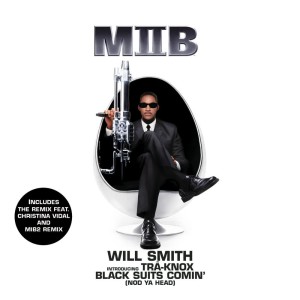 ดาวน์โหลดและฟังเพลง Black Suits Comin' (Nod Ya Head) (Radio Edit) พร้อมเนื้อเพลงจาก Will Smith introducing TRÂ-KNOX