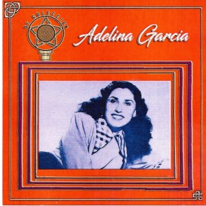Adelina Garcia的專輯Adelina Garcia