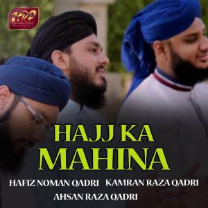 Album Hajj Ka Mahina oleh Ahsan Raza Qadri