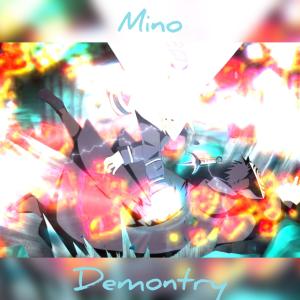 Demontry的專輯Mino (Explicit)