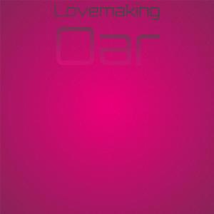 Various的专辑Lovemaking Oar