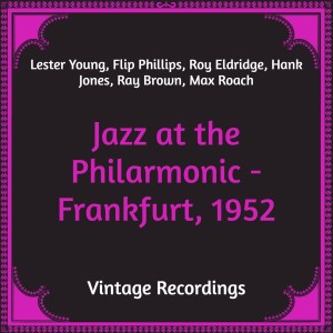 Album Jazz at the Philarmonic - Frankfurt, 1952 (Hq Remastered) from Roy Eldridge