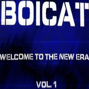 Boicat的專輯Welcome To The New Era, Vol.1