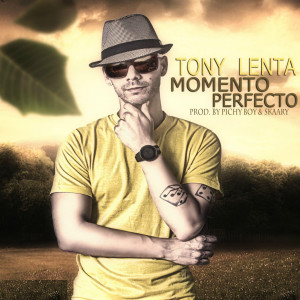 Tony Lenta的专辑Momento Perfecto