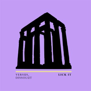 收聽Versus的Lick It歌詞歌曲