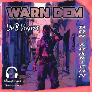 DJ Michael Berth的專輯Warn Dem (feat. Don Sharicon) [DnB Version]