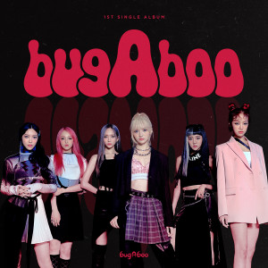 Dengarkan bugAboo lagu dari bugAboo (버가부) dengan lirik