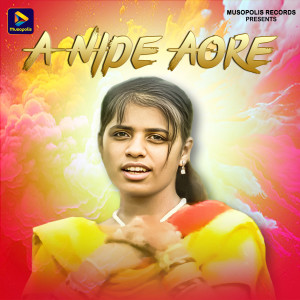 Listen to A Nide Aore song with lyrics from Sawan Murmu
