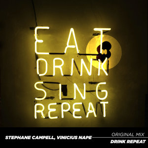 收聽Vinicius Nape的Drink Repeat (Radio edit)歌詞歌曲