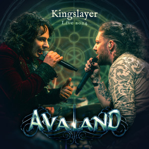 Avaland的專輯Kingslayer (Live 2024)