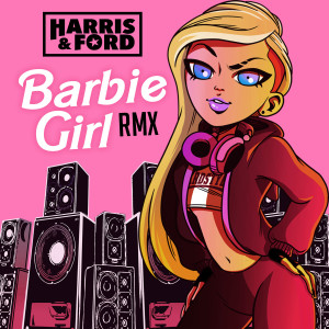 Barbie Girl RMX dari Harris & Ford