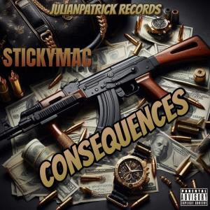 收聽Julianpatrick的CONSEQUENCES (feat. STICKYMAC) (Explicit)歌詞歌曲