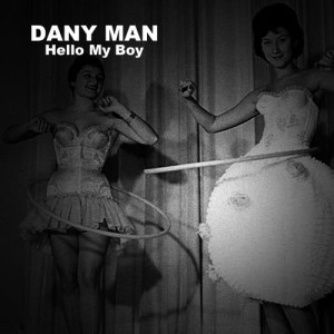 收聽Dany Man的Sexy Hexy歌詞歌曲