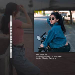 Album DJ BAGAIKAN LANGIT DI SORE HARI Remix from DJ Violin