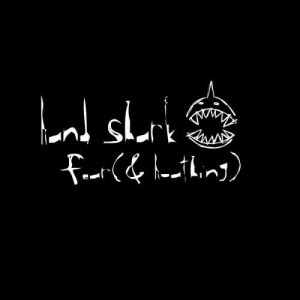 Land Shark的專輯Fear(& Loathing)