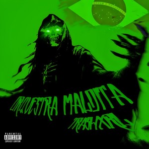 收聽TRASHXRL的Orquestra Maldita (Slowed+reverb|Explicit)歌詞歌曲