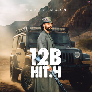 Album 12B HIT.H from Babbu Maan