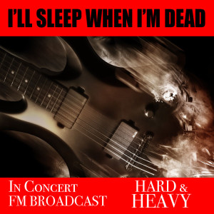 ดาวน์โหลดและฟังเพลง I'll Sleep When I'm Dead (Live) พร้อมเนื้อเพลงจาก Bon Jovi