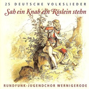 ดาวน์โหลดและฟังเพลง Heidenröslein (Sah ein Knab ein Röslein stehn) พร้อมเนื้อเพลงจาก Rundfunk-Jugendchor Wernigerode