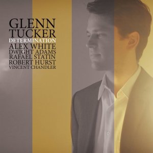 收聽Glenn Tucker的Determination歌詞歌曲