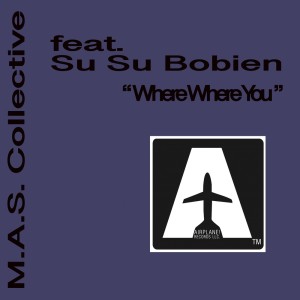 收听M.A.S. Collective的Where Where You (T.& F. Crushed Mendoza Dstyle Mix)歌词歌曲
