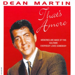 收聽Martin, Dean的That's Amore歌詞歌曲