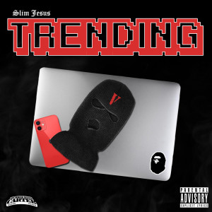 Listen to Trending (Explicit) song with lyrics from Slim Jesus