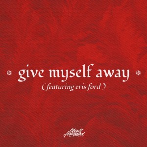 อัลบัม Give Myself Away ศิลปิน Chris Howland