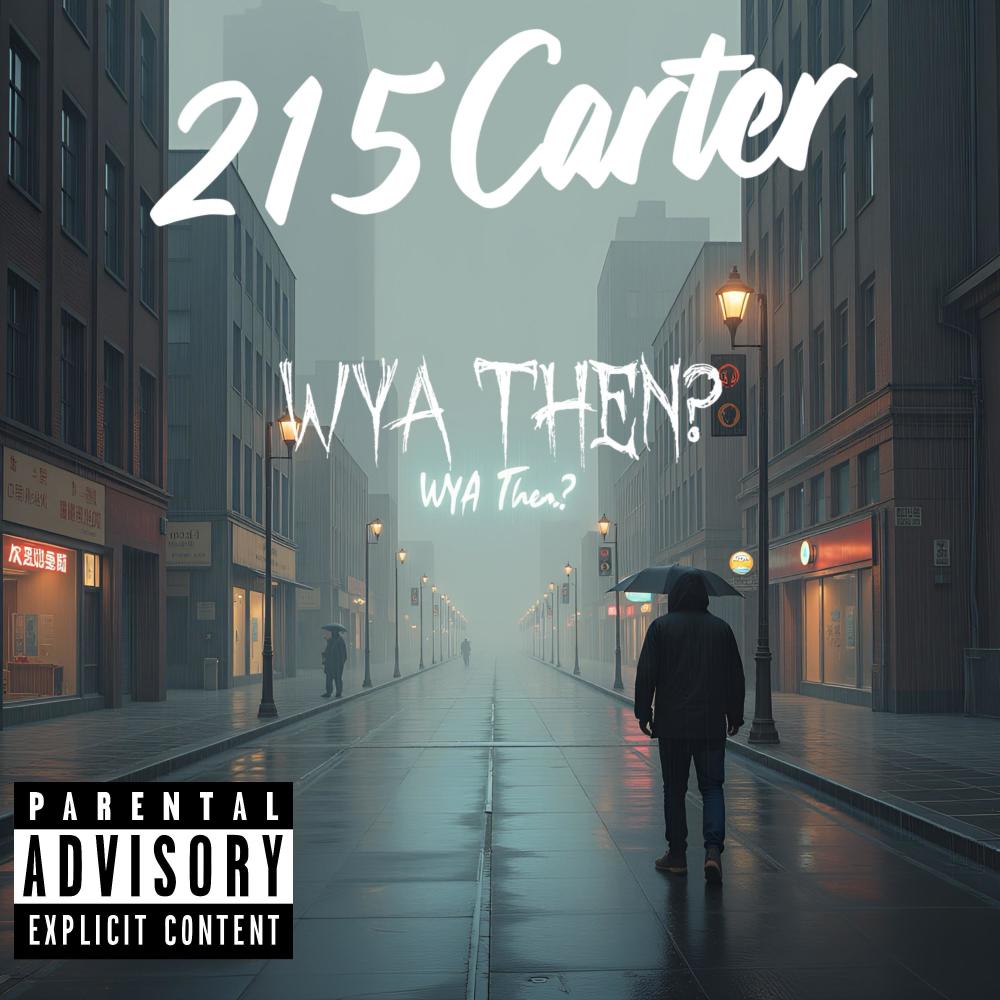 WYA Then? (Explicit)