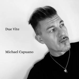 Michael Capuano的专辑Due vite