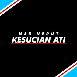 Album Kesucian Ati from NSB Nerut