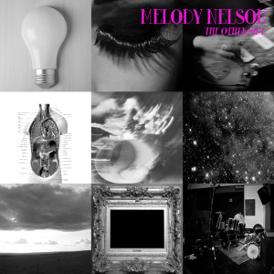 收聽Melody Nelson的The Other Side歌詞歌曲
