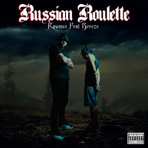 收聽Rawmus的Russian Roulette (Explicit)歌詞歌曲