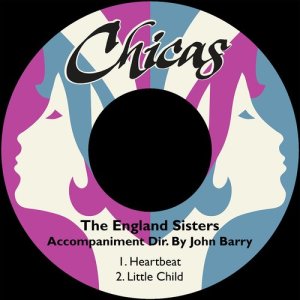 收聽The England Sisters的Heartbeat歌詞歌曲