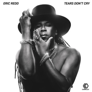 อัลบัม Tears Don't Cry ศิลปิน Eric Redd