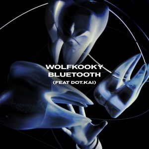 收聽WOLFKOOKY的BLUETOOTH歌詞歌曲