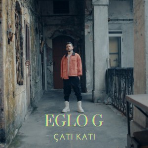 Listen to Çatı Katı song with lyrics from Eglo G