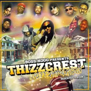 อัลบัม Boss Hogg Presents: Thizzcrest, Giff 2 Gabulation ศิลปิน Various Artists