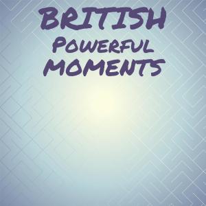 Various Artists的专辑British Powerful Moments