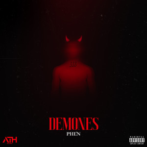 收聽Phen的Demones (Explicit)歌詞歌曲
