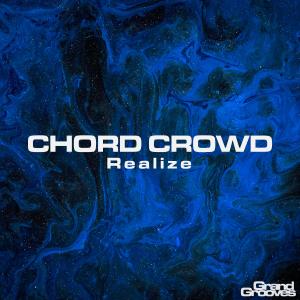收聽Realize的Chord Crowd歌詞歌曲