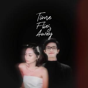 Dengarkan lagu Time Flies Away nyanyian Easy Project dengan lirik