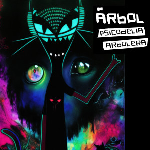 อัลบัม Psicodelia arbolera ศิลปิน Árbol
