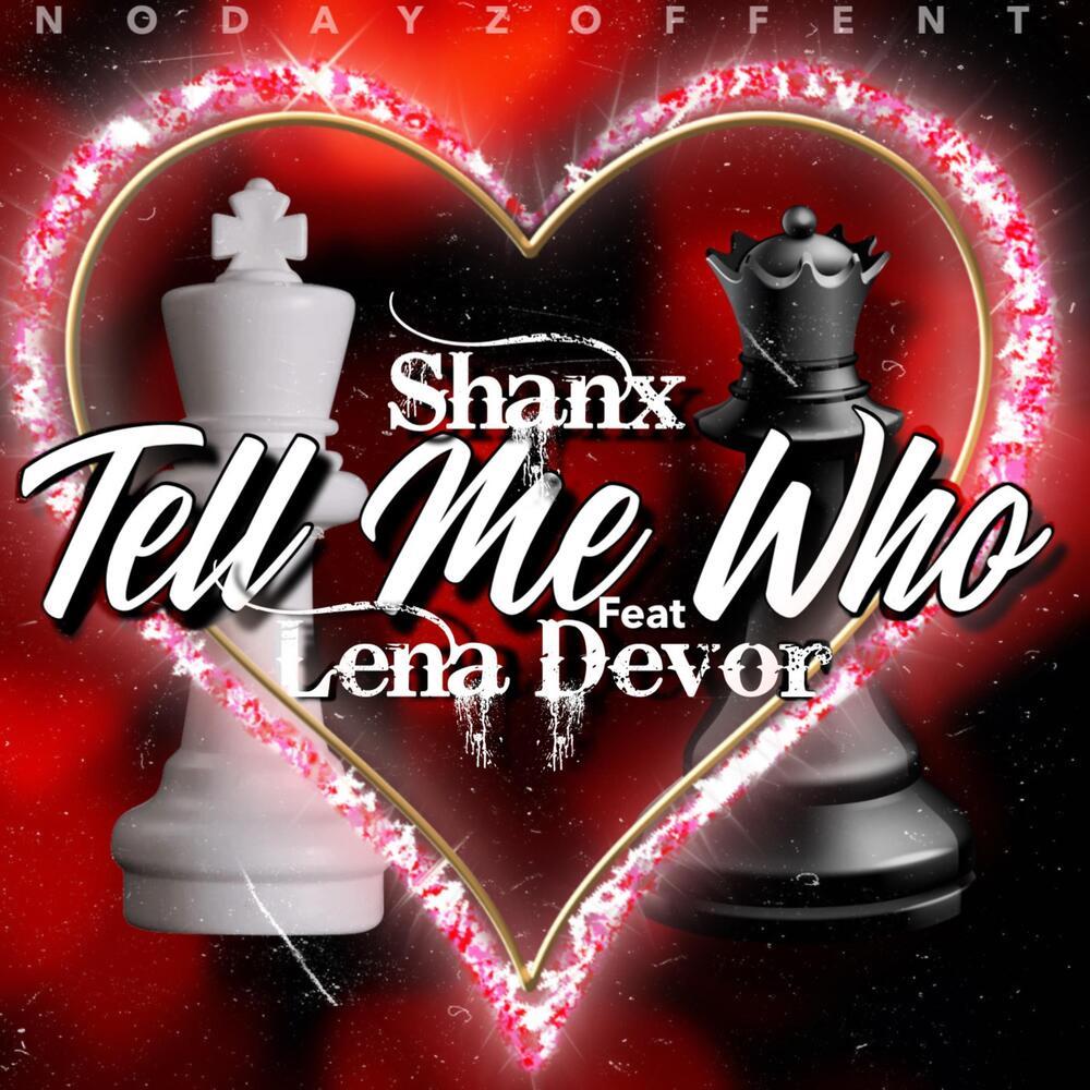 Tell Me Who (Explicit)