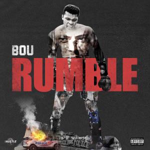 Bou的專輯Rumble (Explicit)