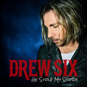 Listen to He Stole My Story song with lyrics from Drew Six