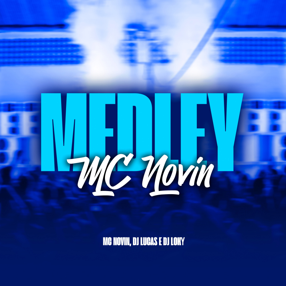 Medley MC Novin (Explicit)