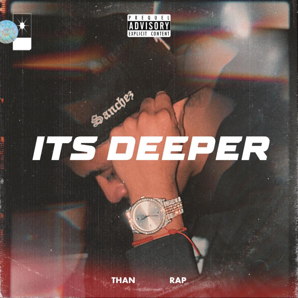 ITS DEEPER THAN RAP (Explicit)