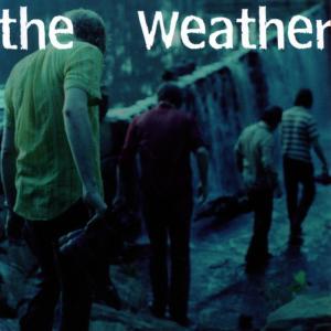 ดาวน์โหลดและฟังเพลง The Weather พร้อมเนื้อเพลงจาก The Weather