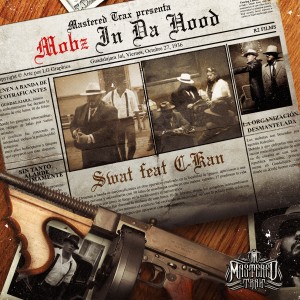 Listen to Mobz in da Hood song with lyrics from Swat